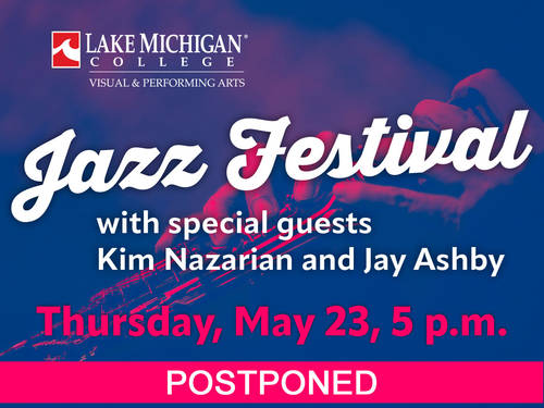 LMC’s Visual & Performing Arts Department’s Jazz Festival postponed