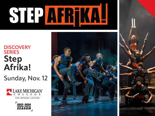 Step Afrika! dance company coming to the Lake Michigan College Mendel Center Nov. 12