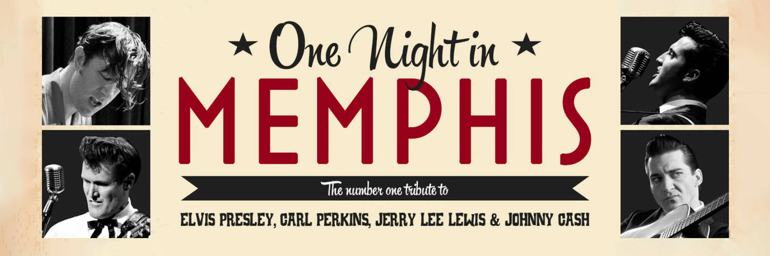 One Night in Memphis - The Number One Tribute to Presley, Perkins, Lewis, and Cash