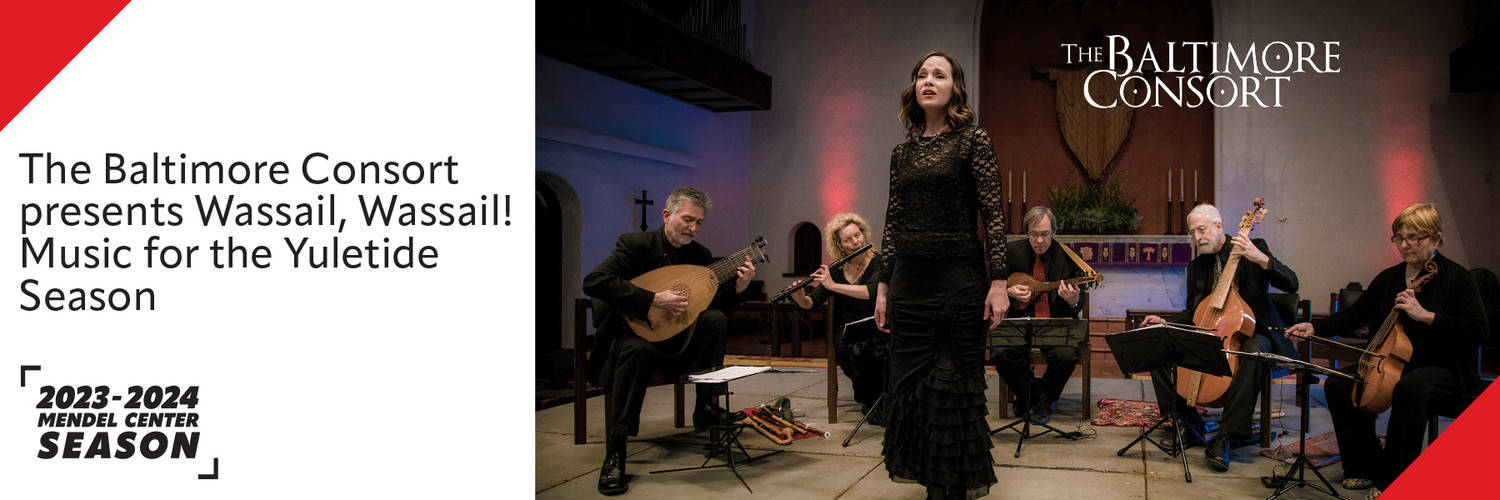 The Baltimore Consort presents Wassail, Wassail! Music for the Yuletide Season 