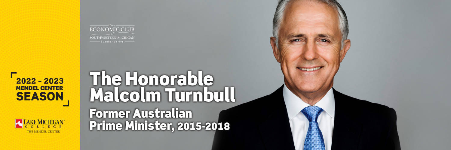 The Honorable Malcolm Turnbull