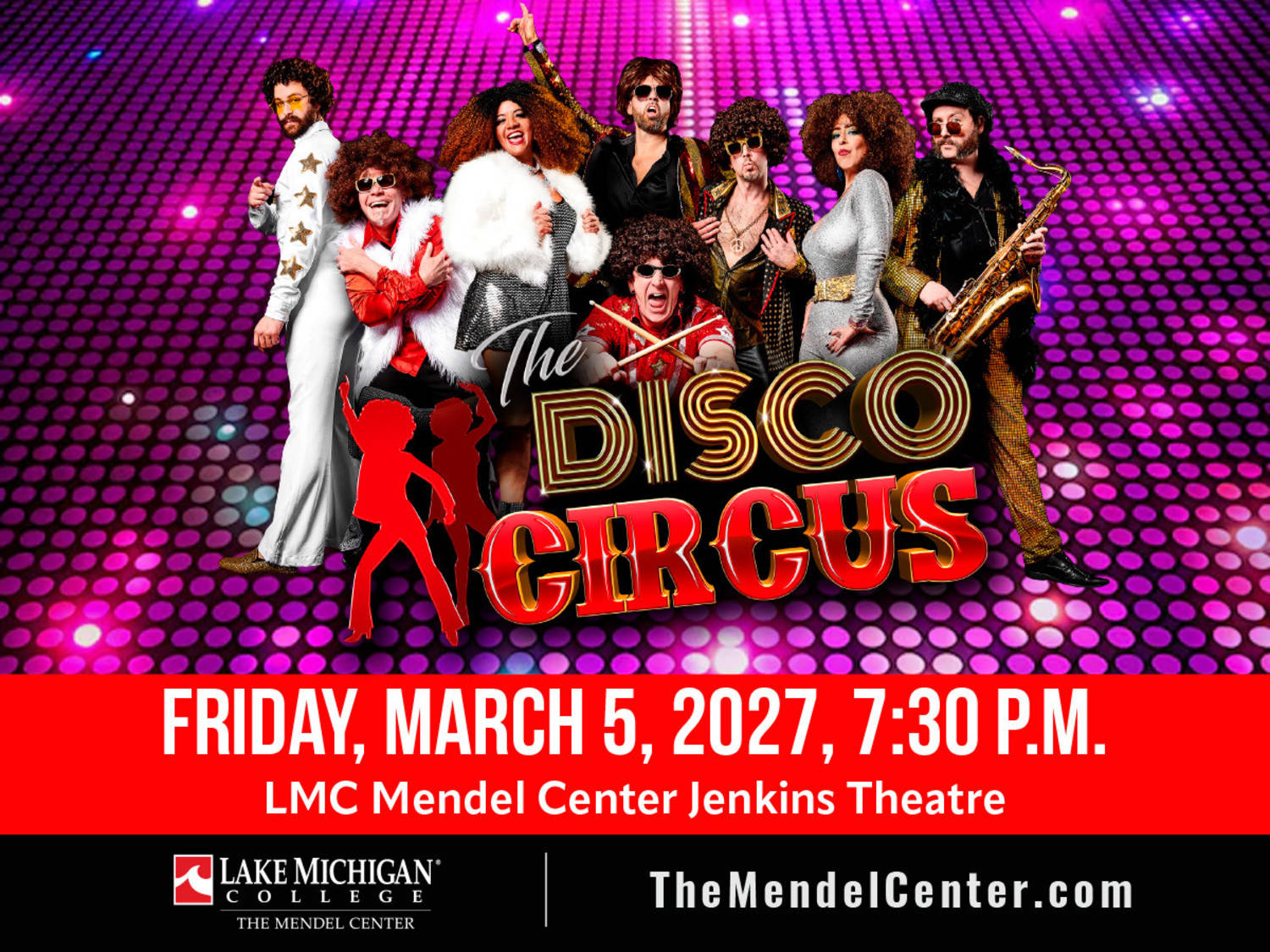 Get Ready to Party Like It's 1979: The Disco Circus Heads to the LMC Mendel Center Jenkins Theatre