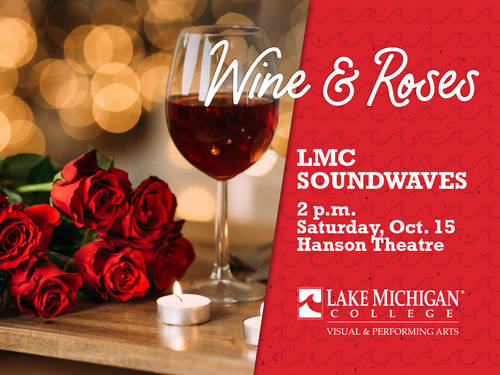 Wine and Roses concert opens choral music season at Lake Michigan College