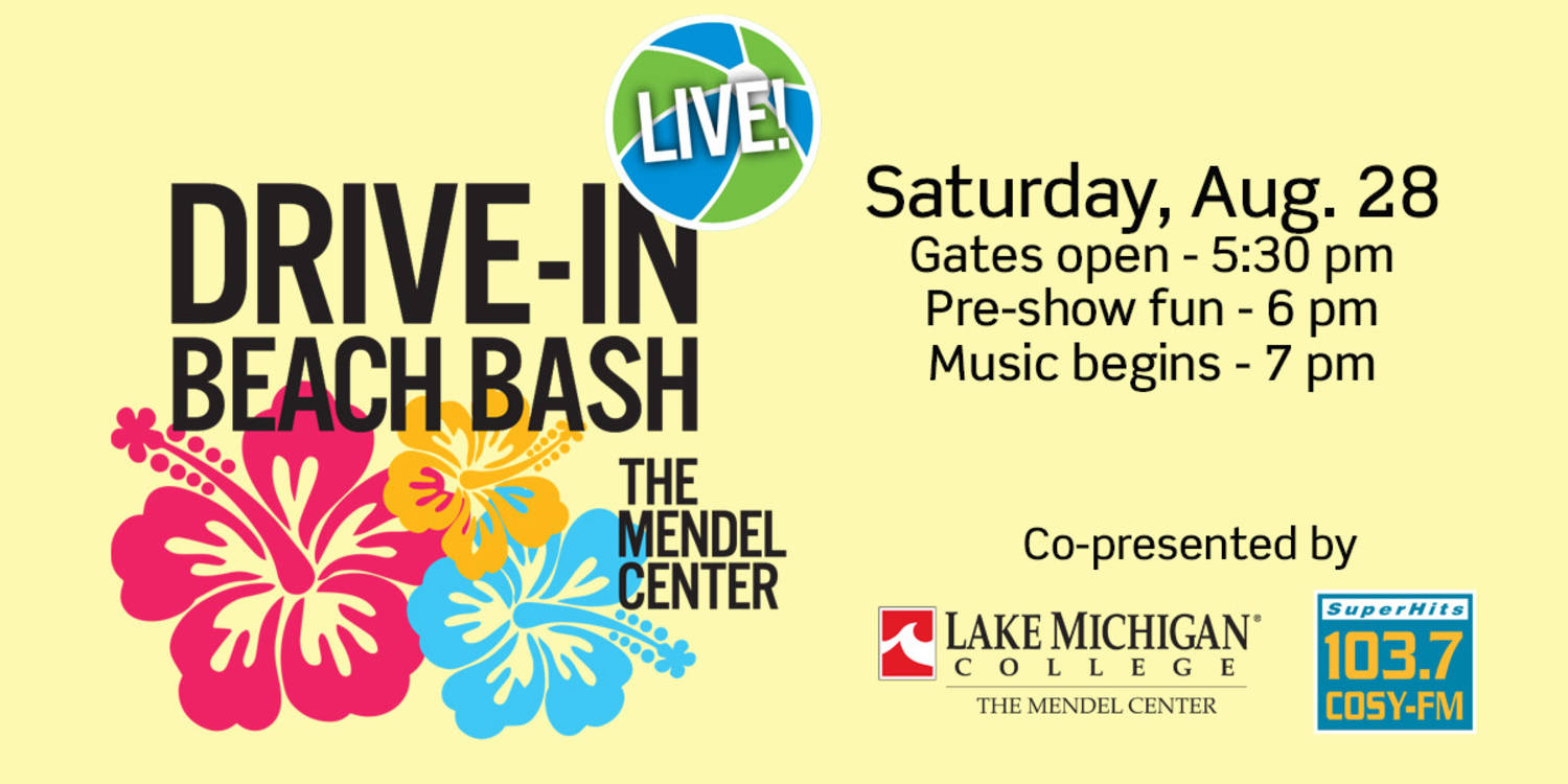 Drive-in Live Beach Bash coming to The Mendel Center Aug. 28