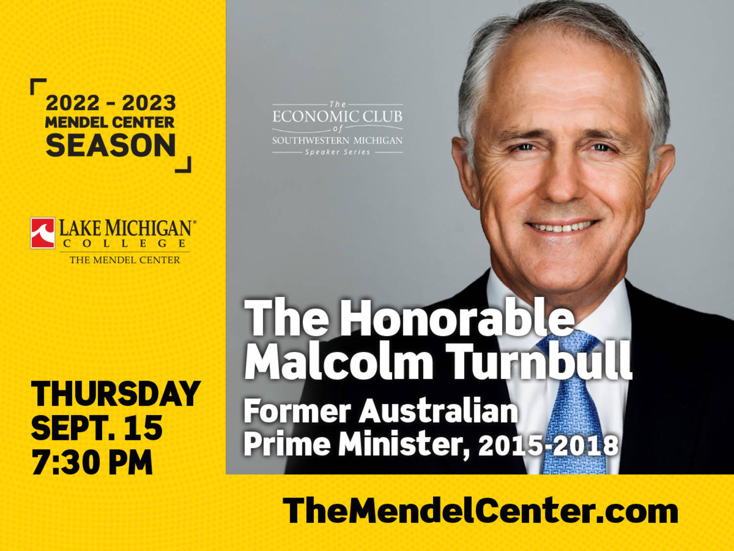 Former Australian Prime Minister Malcolm Turnbull to speak at The Economic Club of Southwestern Michigan Speaker Series Sept. 15 