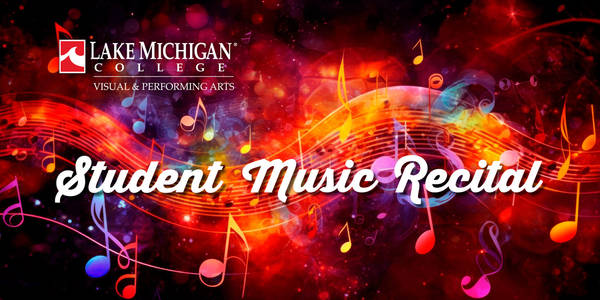 Student Music Recital presented by LMC Visual & Performing Arts