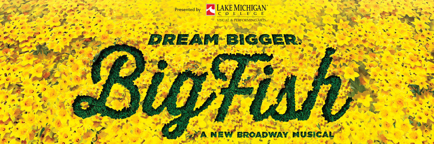 Big Fish | LMC Mendel Center Jenkins Theatre