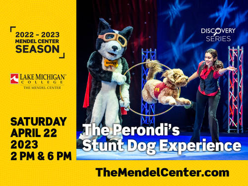 The Perondi’s Stunt Dog Experience coming to the Mendel Center