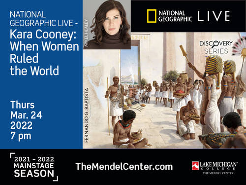 National Geographic Live and The Mendel Center announce Egyptologist Dr. Kara Cooney in Benton Harbor 