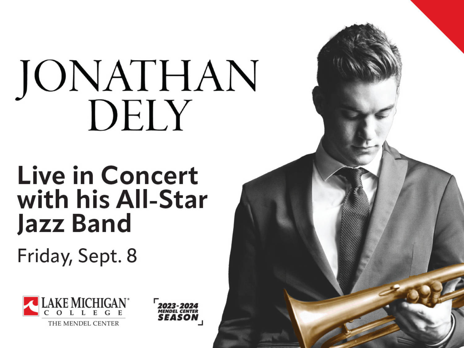 Jonathan Dely and his All-Star Jazz Band open the Lake Michigan College Mendel Center Mainstage season Sept. 8