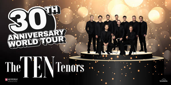 The Ten Tenors - 30th Anniversary World Tour
