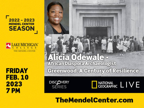 National Geographic Live and the LMC Mendel Center announce National Geographic Archeologist Alicia Odewale in Benton Harbor 