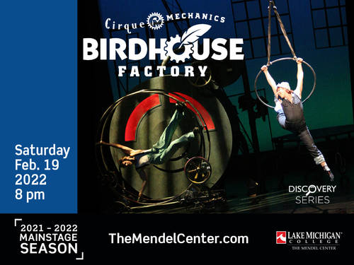 Cirque Mechanics returns to The Mendel Center with Birdhouse Factory